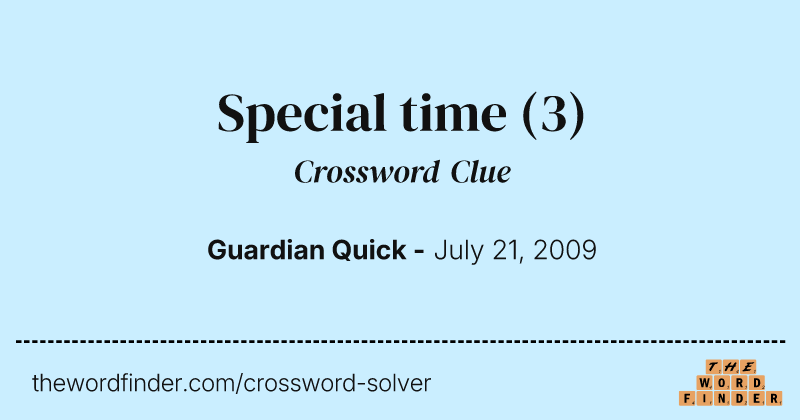 Special time crossword clue image