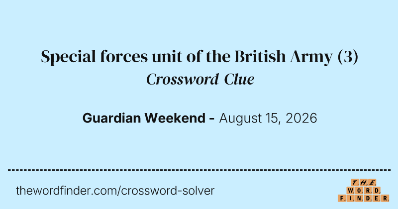 Special forces unit of the British Army crossword clue image