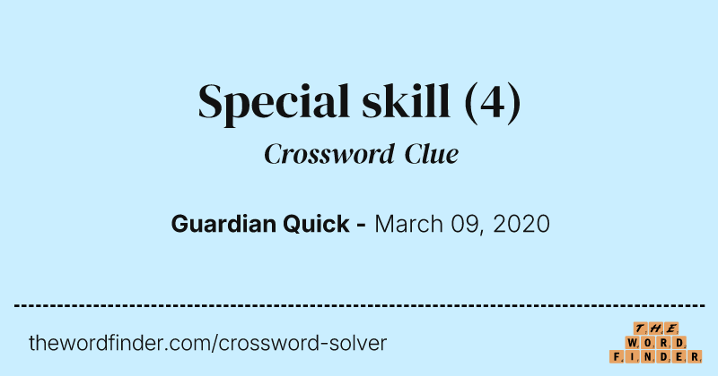Special skill crossword clue image