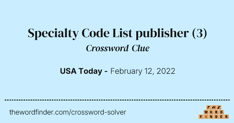 Specialty Code List publisher crossword clue image