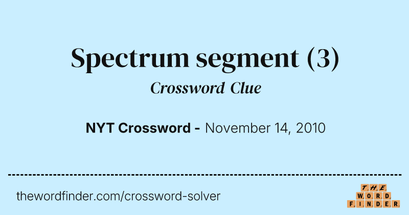Spectrum segment crossword clue image