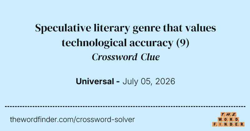 Speculative literary genre that values technological accuracy crossword clue image