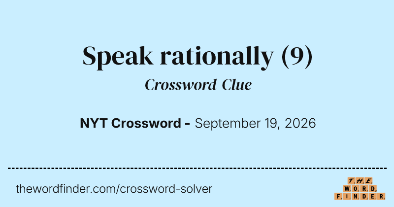 Speak rationally crossword clue image