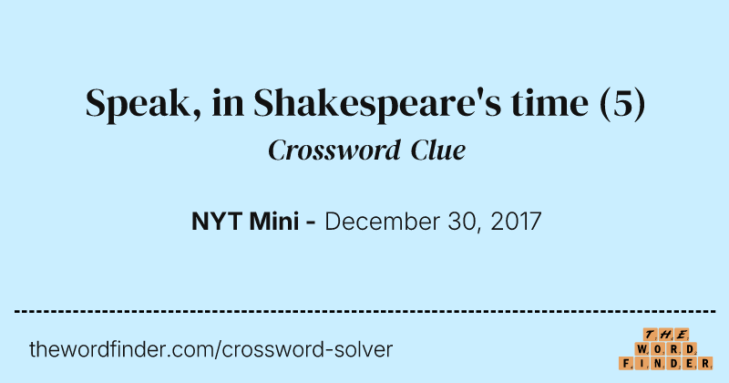 Speak, in Shakespeare's time crossword clue image