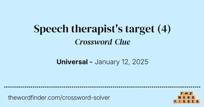 Speech therapist's target crossword clue image