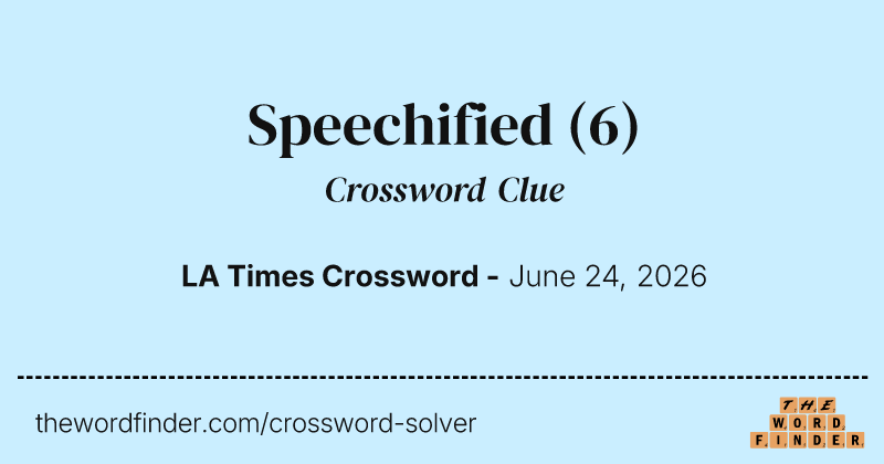 Speechified crossword clue image