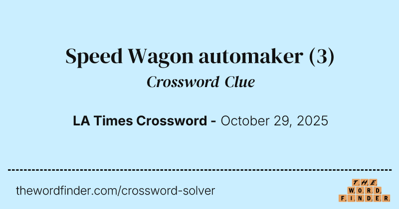 Speed Wagon automaker crossword clue image