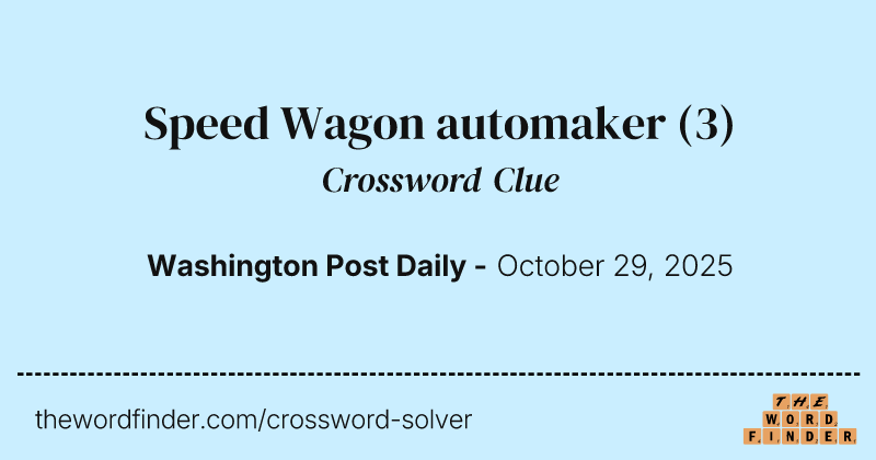 Speed Wagon automaker crossword clue image