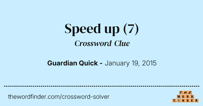 Speed up crossword clue image