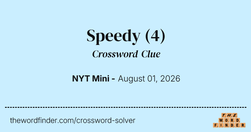 Speedy crossword clue image