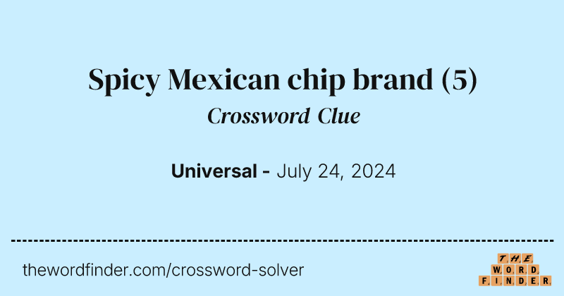 Spicy Mexican chip brand crossword clue image