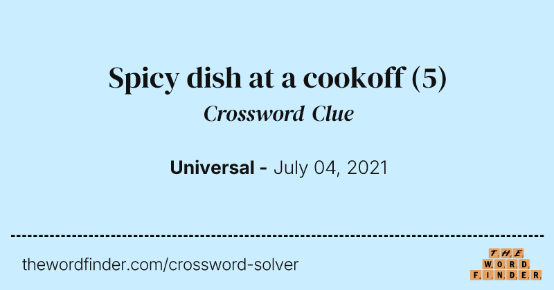 Spicy dish at a cookoff crossword clue image