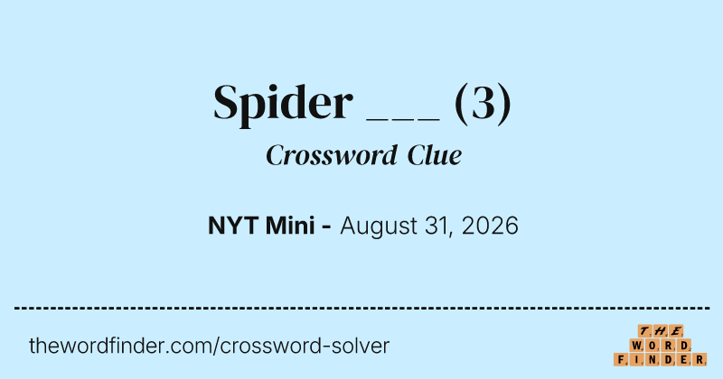 Spider ___ crossword clue image
