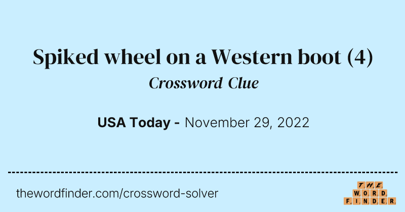 Spiked wheel on a Western boot crossword clue image