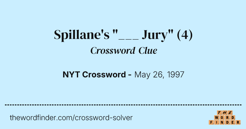 Spillane's "___ Jury" crossword clue image