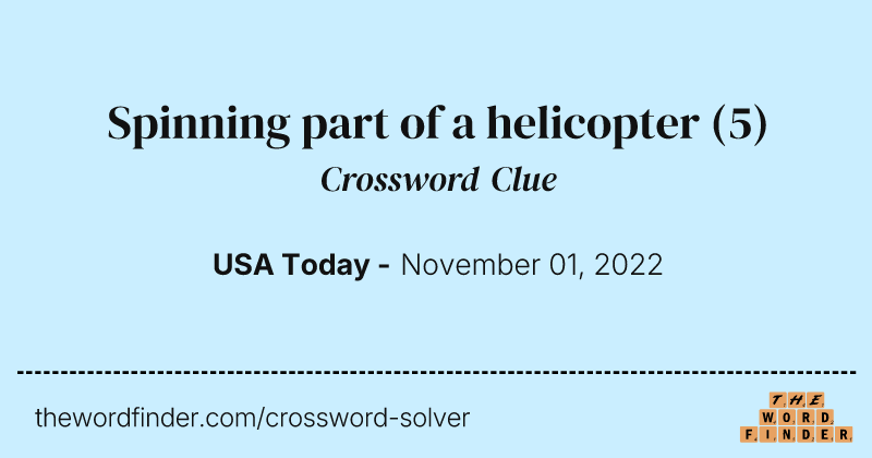 Spinning part of a helicopter crossword clue image