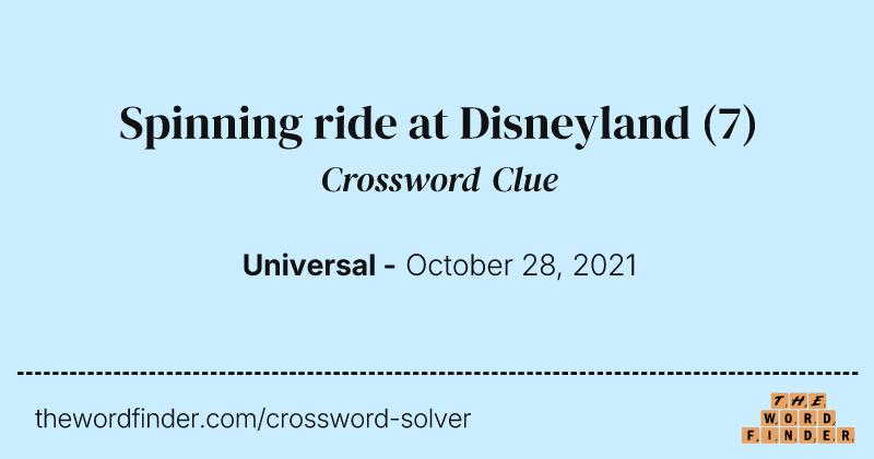 Spinning ride at Disneyland crossword clue image