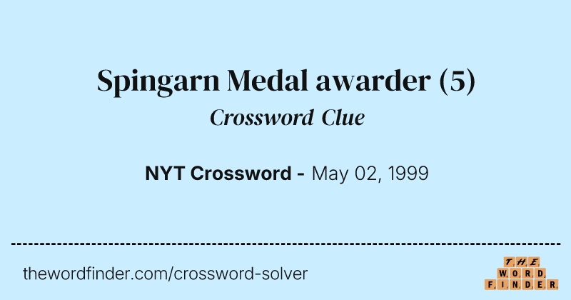 Spingarn Medal awarder crossword clue image