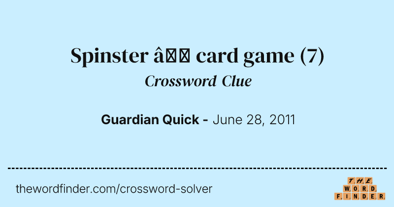 Spinster — card game crossword clue image