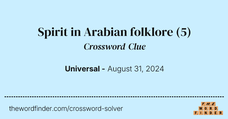 Spirit in Arabian folklore crossword clue image