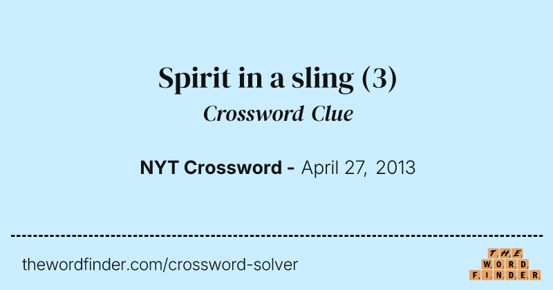 Spirit in a sling crossword clue image