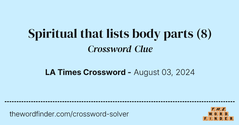Spiritual that lists body parts crossword clue image