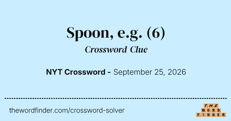 Spoon, e.g. crossword clue image