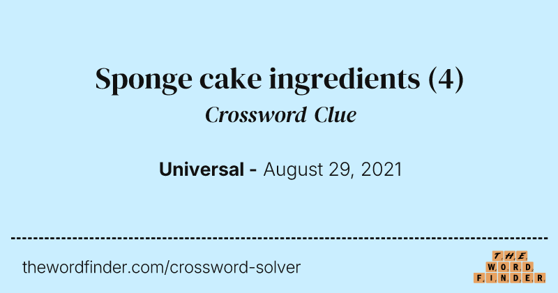 Sponge cake ingredients crossword clue image