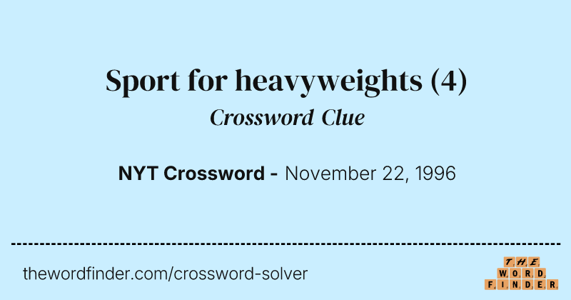 Sport for heavyweights crossword clue image