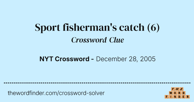 Sport fisherman's catch crossword clue image