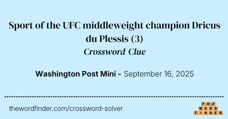 Sport of the UFC middleweight champion Dricus du Plessis crossword clue image