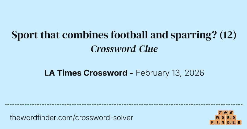 Sport that combines football and sparring? crossword clue image