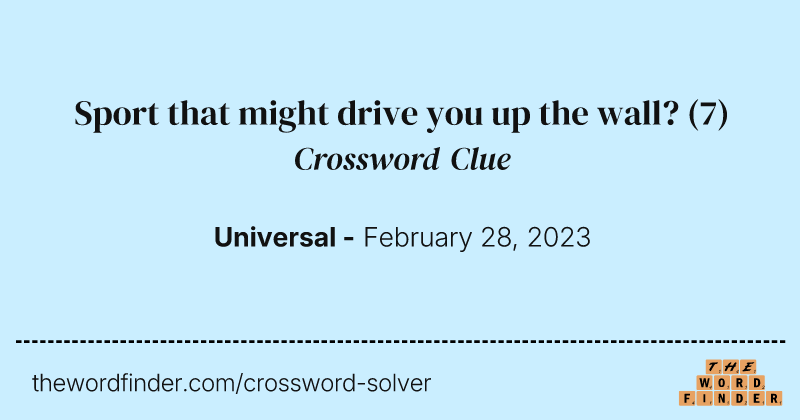 Sport that might drive you up the wall? crossword clue image