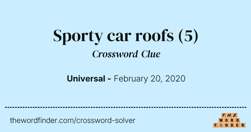 Sporty car roofs crossword clue image