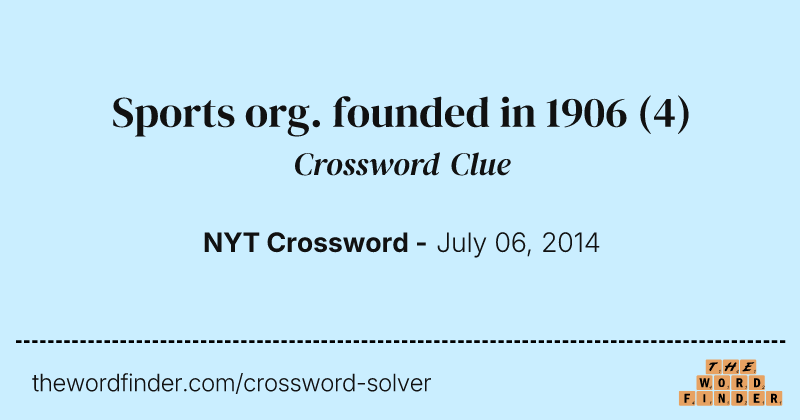 Sports org. founded in 1906 crossword clue image