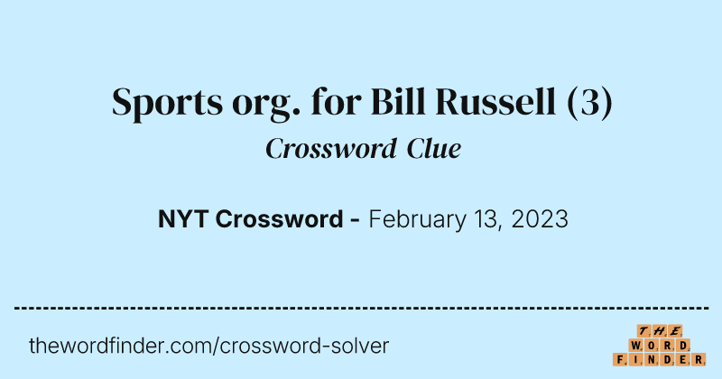 Sports org. for Bill Russell crossword clue image