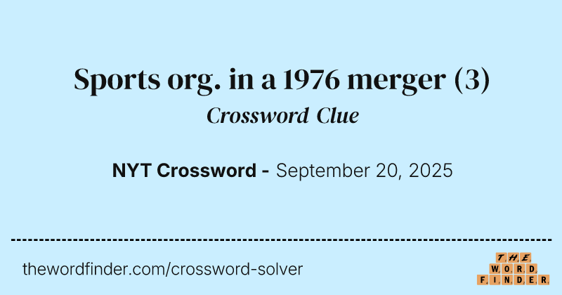 Sports org. in a 1976 merger crossword clue image
