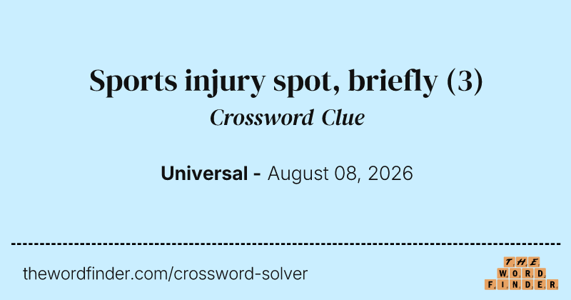 Sports injury spot, briefly crossword clue image