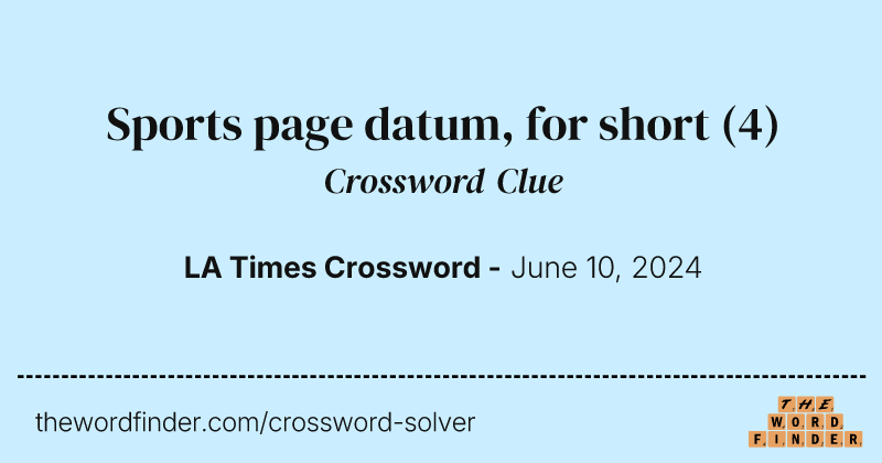 Sports page datum, for short crossword clue image