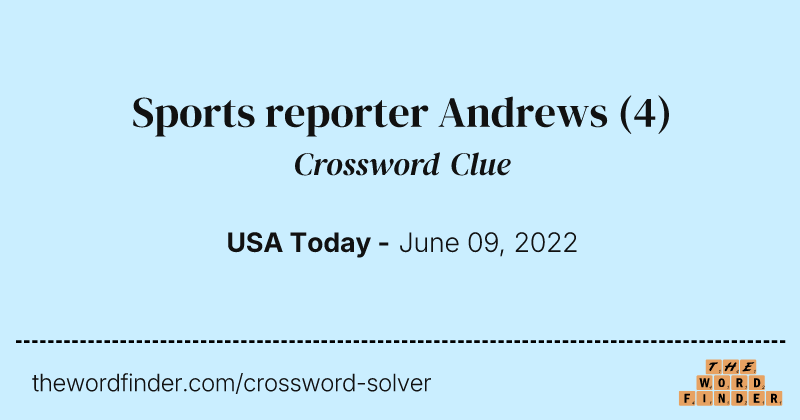 Sports reporter Andrews crossword clue image