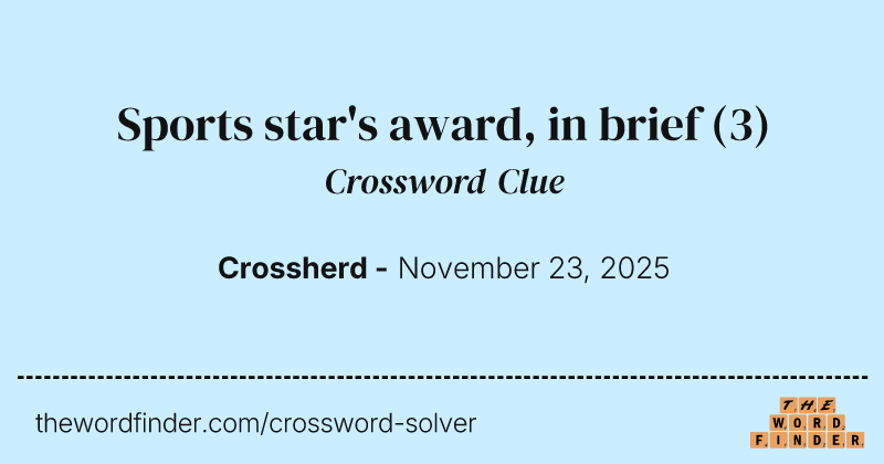 Sports star's award, in brief crossword clue image
