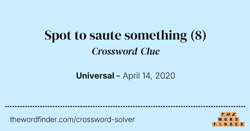 Spot to saute something crossword clue image