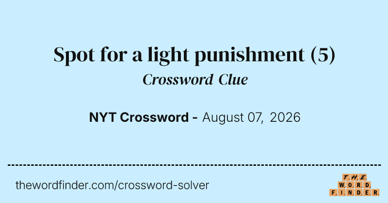 Spot for a light punishment crossword clue image
