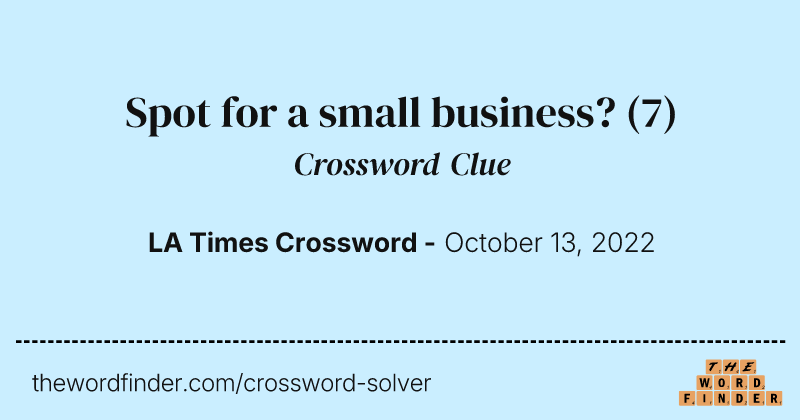 Spot for a small business? crossword clue image