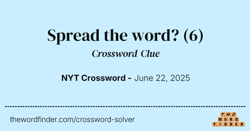 Spread the word? crossword clue image