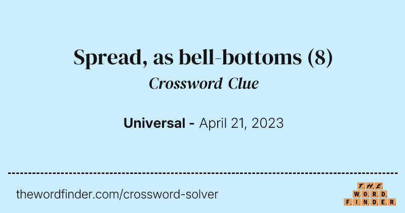 Spread, as bell-bottoms crossword clue image