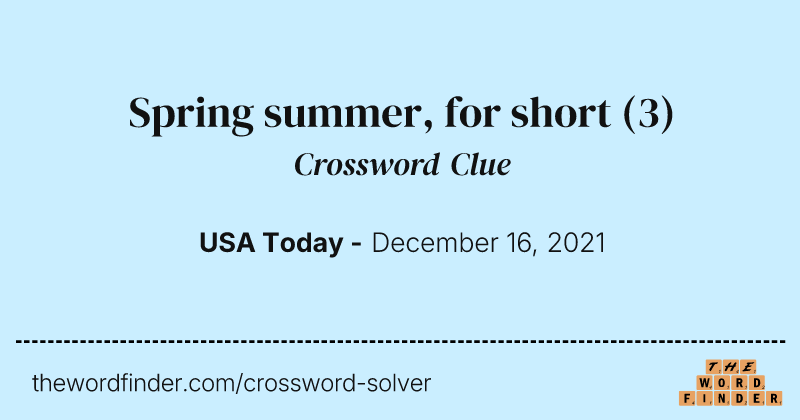 Spring summer, for short crossword clue image