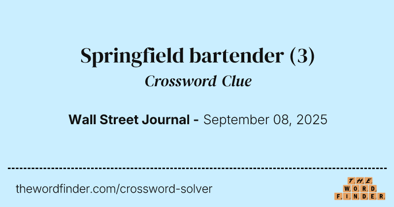 Springfield bartender crossword clue image