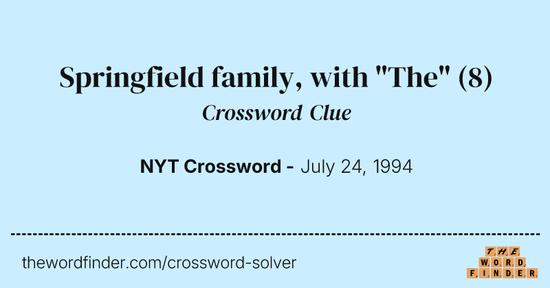 Springfield family, with "The" crossword clue image