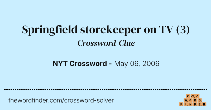 Springfield storekeeper on TV crossword clue image